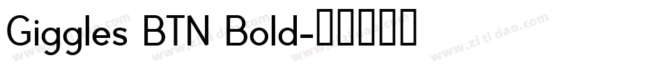 Giggles BTN Bold字体转换